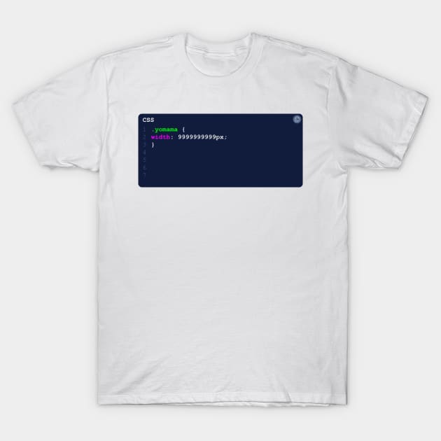 CSS Yomama T-Shirt by woundedduck